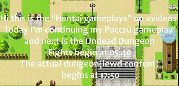  Paccsu ver 0.09 Part 02 - The Undead Dungeon
